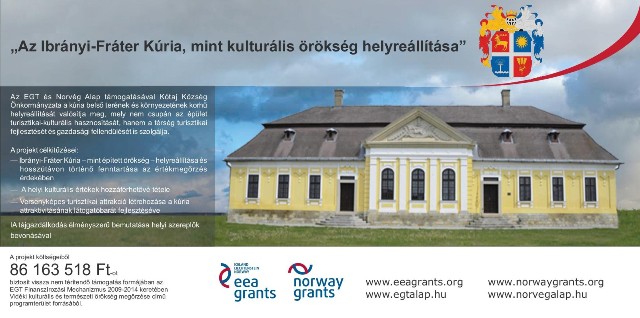 Az Ibrányi-Fráter Kúria, mint kulturális örökség helyreállítása c. projekt